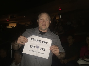 Todd attended Sugarland on May 31st 2018 via VetTix 