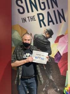 Pete attended Singin' in the Rain on Mar 3rd 2022 via VetTix 