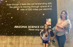 Nicole attended AZ Science Center and Special Exhibit on Jun 24th 2022 via VetTix 