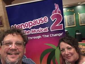 Menopause the Musical 2: Cruising Through the Change