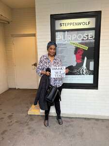 Sandra attended Veterans' Night at Steppenwolf - Purpose on Apr 16th 2024 via VetTix 