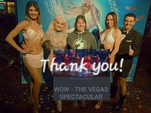 Catherine attended WOW - The Vegas Spectacular on Apr 15th 2024 via VetTix 