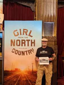 Jim attended Girl from the North Country (Touring) on May 14th 2024 via VetTix 
